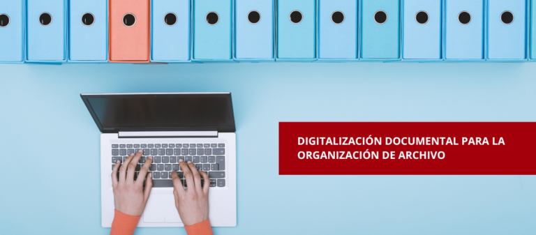 Digitalización documental para la organización de archivo