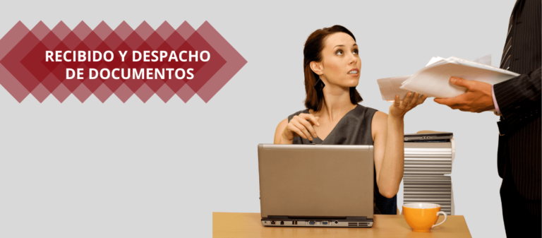 Conoce sobre el recibido y despacho de documentos