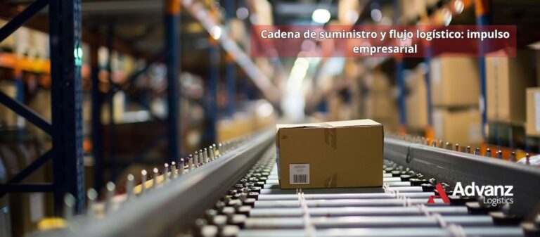 Cadena de suministro y flujo logístico: impulso empresarial